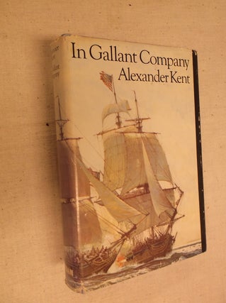 Item #30987 In Gallant Company. Alexander Kent