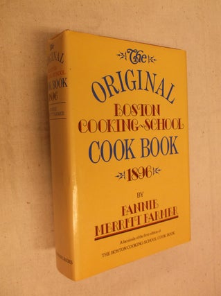 Item #31079 The Original Boston Cooking School Cook Book 1896. Fannie Merritt Farmer