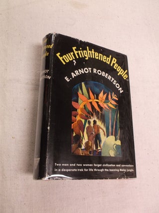 Item #31136 Four Frightened People. E. Arnot Robertson