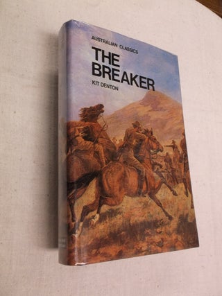 Item #31207 The Breaker. Kit Denton