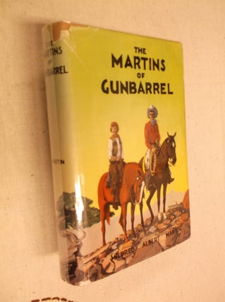 Item #31217 The Martins of Gunbarrel. Mildred Martin