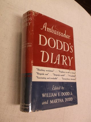 Item #31232 Ambassador Dodd's Diary 1933-1938. William E. Dodd Jr., Martha Dodd