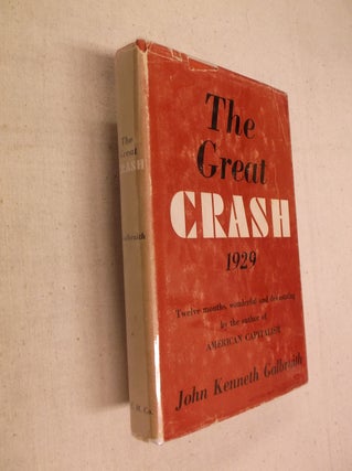 Item #31249 The Great Crash 1929. John Kenneth Galbraith