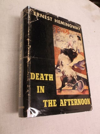 Item #31268 Death in the Afternoon. Ernest Hemingway
