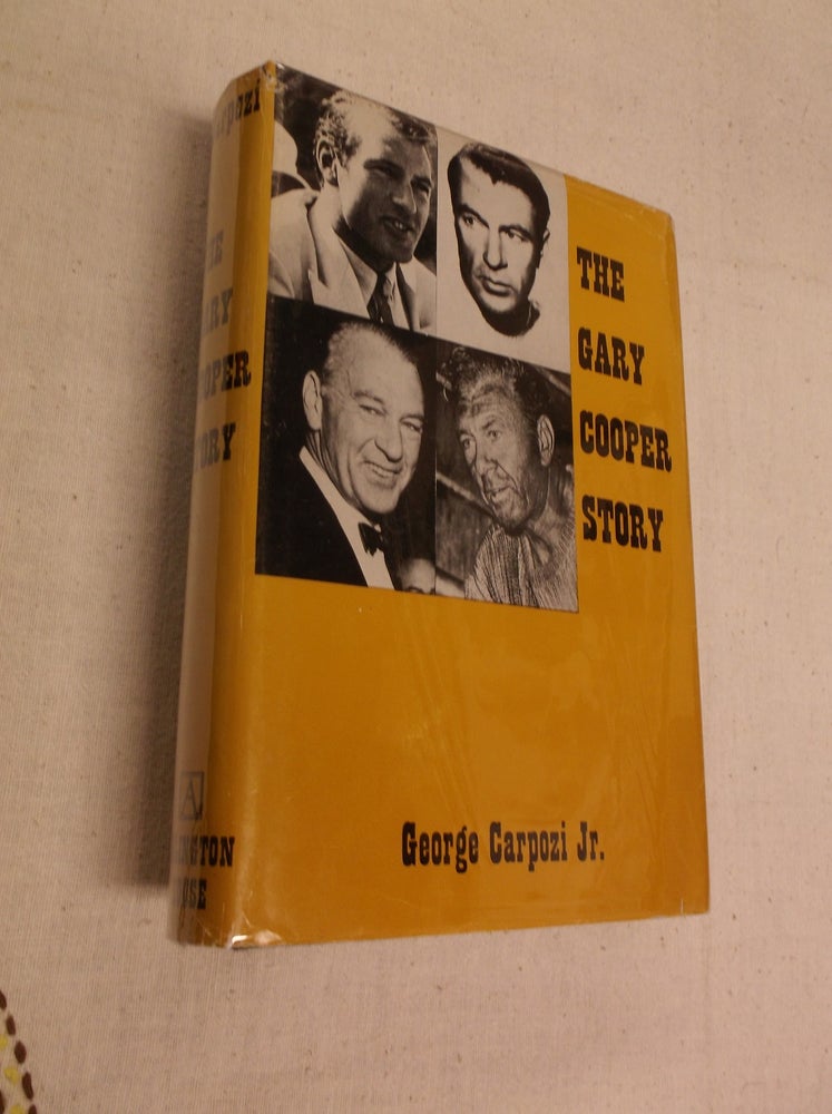 Item #31305 The Gary Cooper Story. George Carpozi Jr.