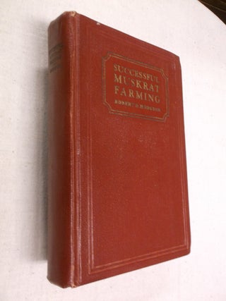Item #31308 Successful Muskrat Farming. Robert G. Hodgson