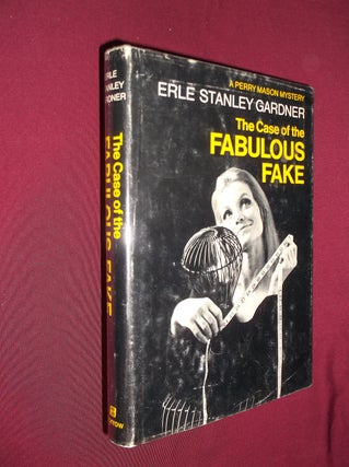 Item #31414 The Case of the Fabulous Fake. Erle Stanley Gardner