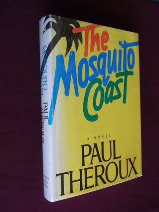 Item #31421 The Mosquito Coast. Paul Theroux