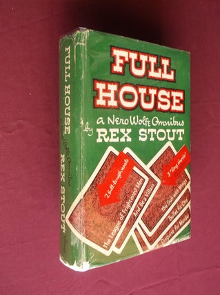 Item #31437 Full House: A Nero Wolf Ominbus (The League of Frightened Men - And Be a Villain -...