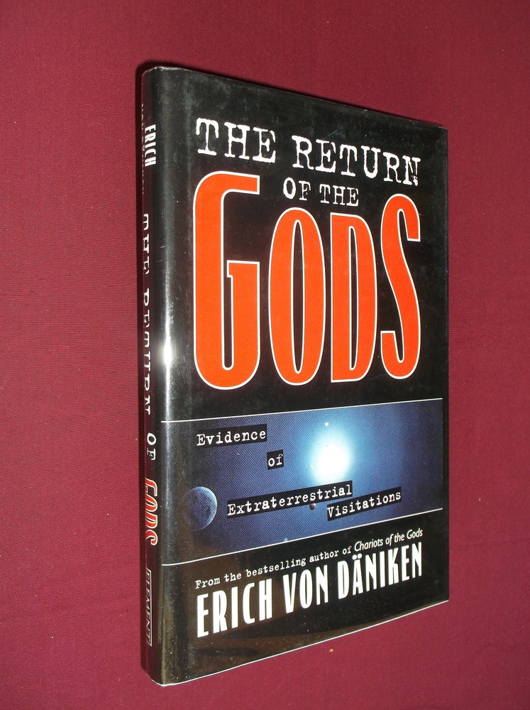 Item #31438 The Return of the Gods: Evidence of Extraterrestrial Visitations. Erich Von Daniken.