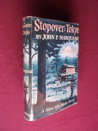 Item #31446 Stopover: Tokyo (A New Mr. Moto Novel). John P. Marquand