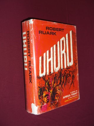 Item #31484 Uhuru. Robert Ruark