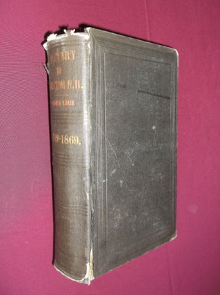 Item #31488 History of Old Chester From 1719 to 1869. Benjamin Chase