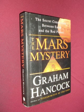Item #31538 The Mars Mystery: The Secret Connection Between Earth and the Red Planet. Graham Hancock