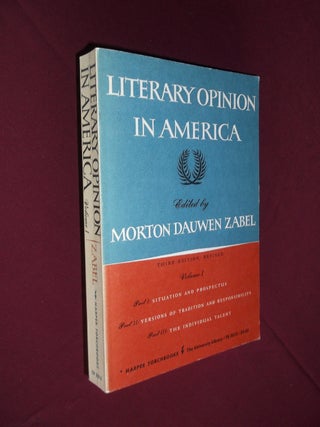 Item #31573 Literary Opinion in America: Volume 1. Morton Dauwen Zabel