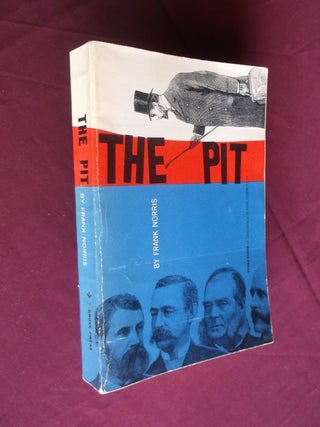 Item #31590 The Pit. Frank Norris