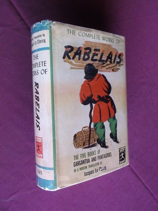 Item #31597 The Complete Works of Rabelais: The Five Books of Gargantua and Pantagruel. Rabelais,...