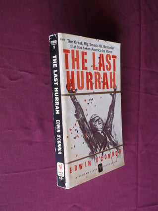 Item #31601 The Last Hurrah. Edwin O'Connor