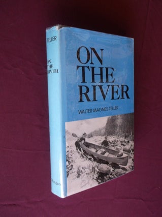 Item #31619 On The River. Walter Magnes Teller