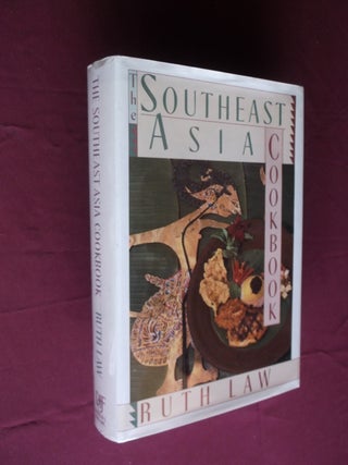 Item #31627 Southeast Asia Cookbook. Ruth Law
