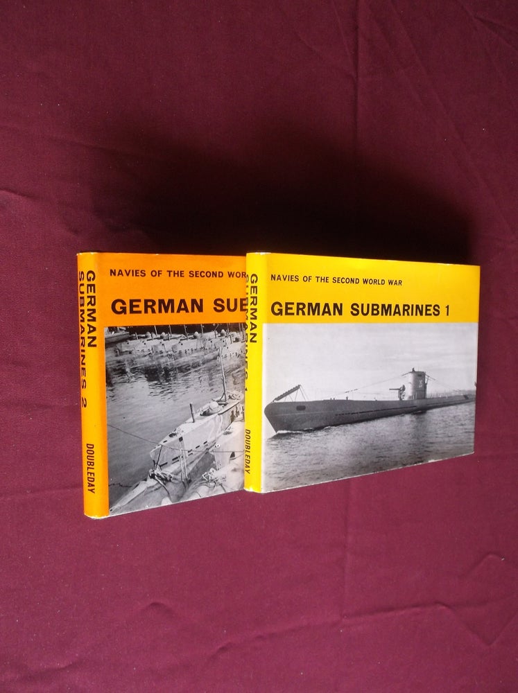 Item #31641 German Submarines: Two Volumes (Navies of the Second World War). H. T. Lenton.