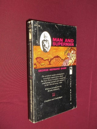 Item #31658 Man and Superman. George Bernard Shaw