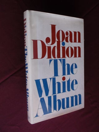 Item #31672 The White Album. Joan Didion