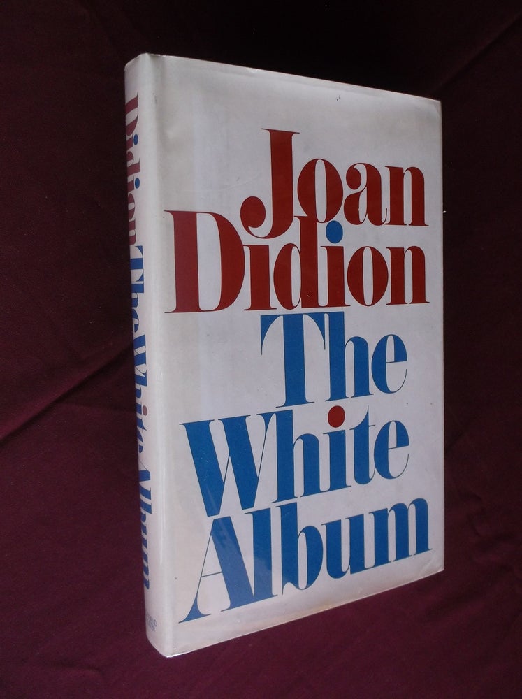 Item #31672 The White Album. Joan Didion.
