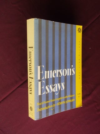 Item #31680 Emerson's Essays: First & Second Series Complete in One Volume. Ralph Waldo Emerson
