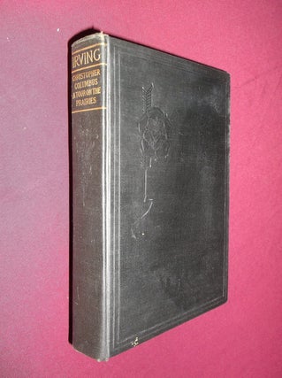 Item #31700 The Life and Voyages of Christopher Columbus Part Two - A Tour on the Prairies (The...
