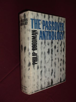 Item #31733 The Passover Anthology. Philip Goodman