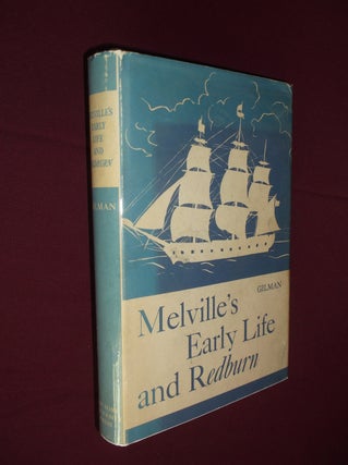 Item #31762 Melville's Early Life and Redburn. William H. Gilman