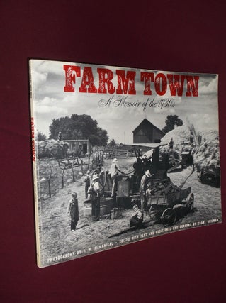 Item #31804 Farm Town: A Memoir of the 1930's. Grant Heilman