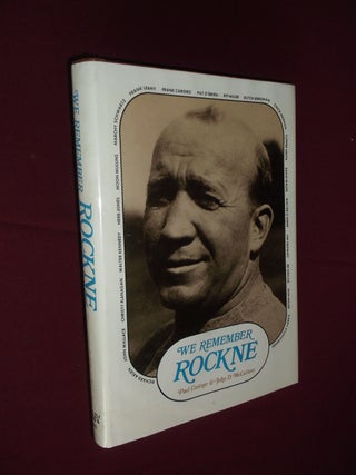 Item #31815 We Remember Rockne. Paul Castner, John D. McCallum