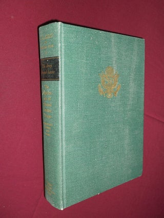 Item #31827 The Army Ground Forces: The Organization of Ground Combat Troops (United States Army...