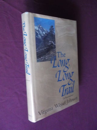 Item #31881 The Long, Long Trail:. Virginia Weisel Johnson