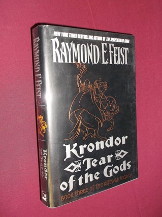 Item #31925 Krondor: Tear of the Gods (Book Three of the Riftwar Legacy). Raymond E. Feist