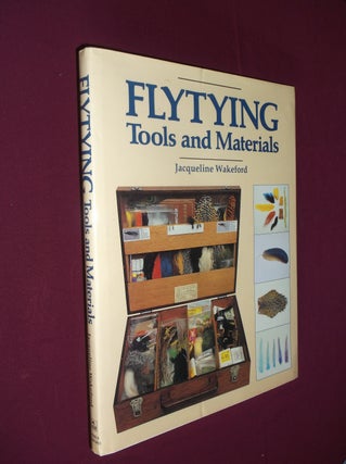 Item #31951 Flytying : Tools and Materials. Jacqueline Wakeford