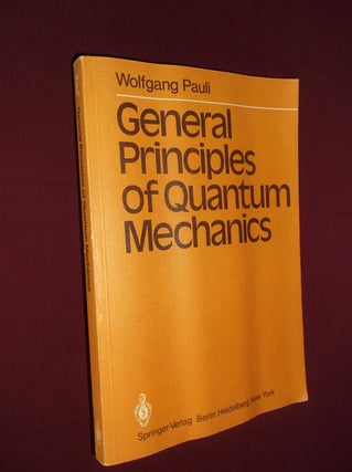 Item #31978 General Principles of Quantum Mechanics. Wolfgang Pauli