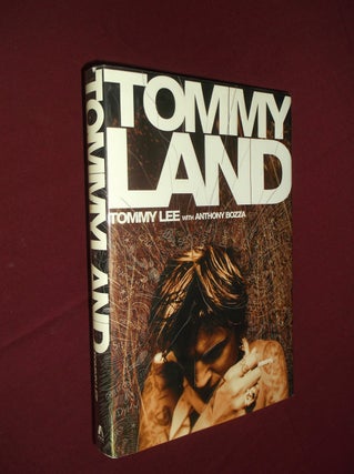 Item #32012 Tommy Land. Tommy Lee, Anthony Bozza