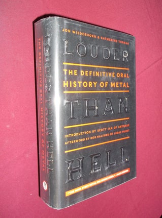 Item #32029 Louder Than Hell: The Definitive Oral History of Metal. Jon Wiederhorn, Katherine Turman