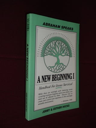 Item #32053 A New Beginning I: Handbook for Joyous Survival. Jerry Hicks, Esther Hicks