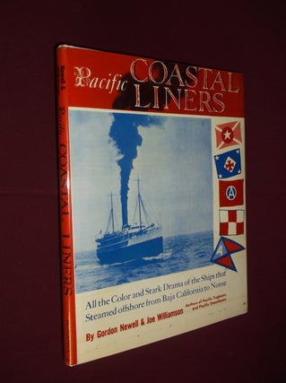 Item #32061 Pacific Coastal Liners. Gordon Newell, Joe Williamson