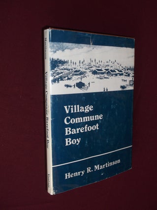 Item #32134 Village Commune Barefoot Boy. Henry R. Martinson