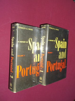 Item #32142 A History of Spain and Portugal (2 Volumes). Stanley G. Payne