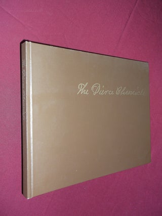 Item #32193 The Pierce Chronicle: Personal Reminiscenses of E. D. Pierce. E. D. Pierce, Lou A....