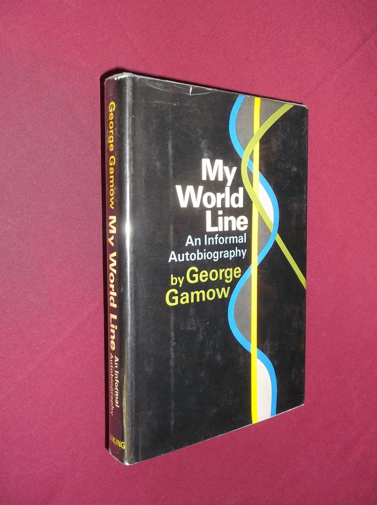 Item #32207 My World Line: An Informal Autobiography. George Gamow.