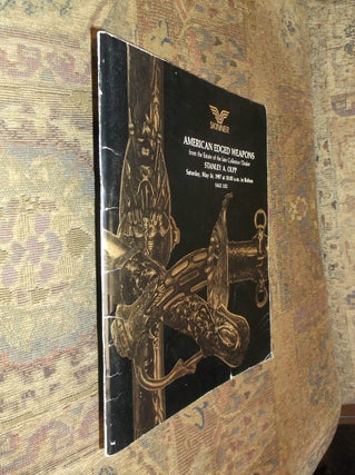 Item #32236 An Auction of American Edged Weapons: From the Estate of the Late Collector/Dealer...