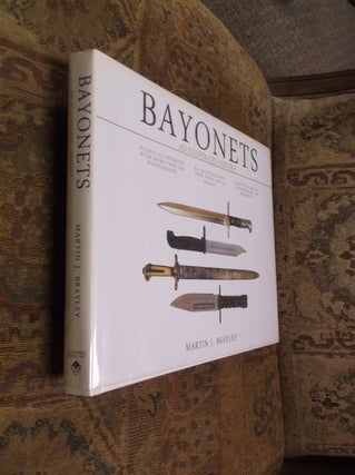 Item #32245 Bayonets: An Illustrated History. Martin J. Brayley