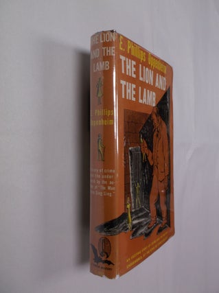 Item #32295 The Lion and the Lamb. E. Phillips Oppenheim